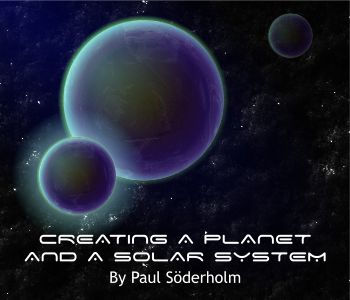 Creating a Planet and a Solar System 2009 Paul Sderholm
